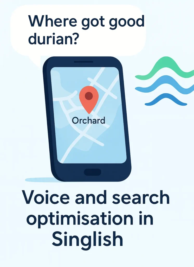 Voice and search optimisation in Singlish for Singapore